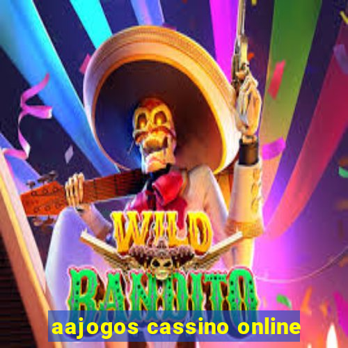 aajogos cassino online