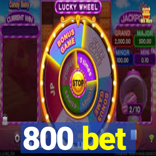 800 bet