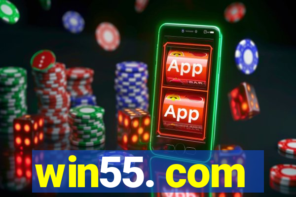 win55. com