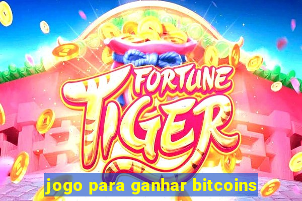 jogo para ganhar bitcoins