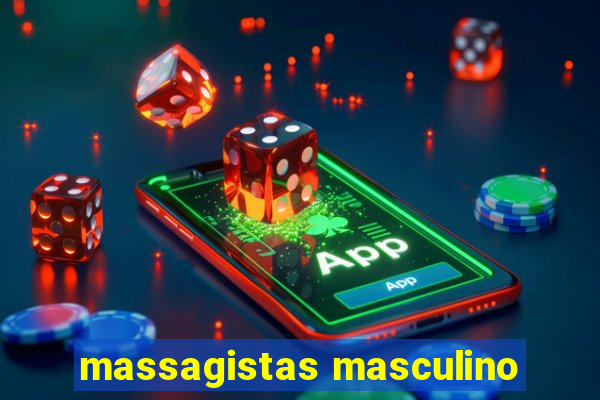 massagistas masculino