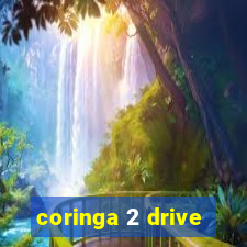 coringa 2 drive