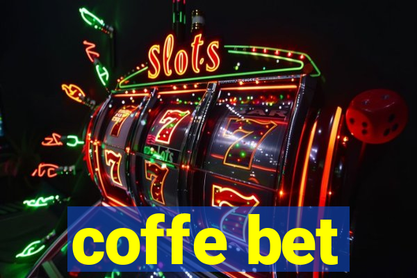 coffe bet