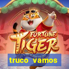 truco vamos torneios online