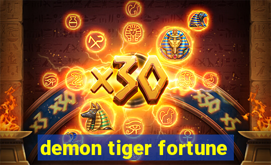 demon tiger fortune