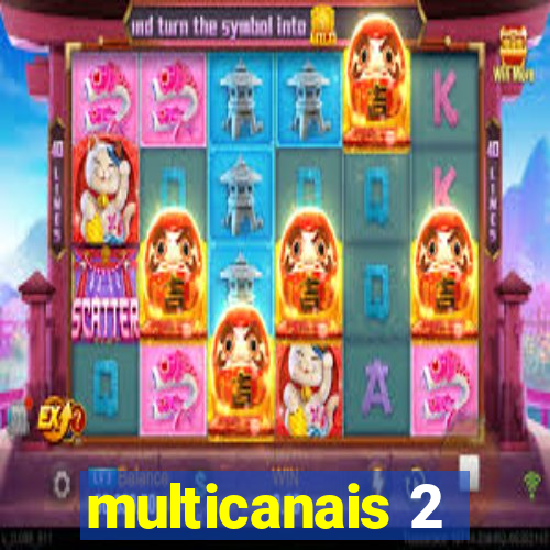 multicanais 2