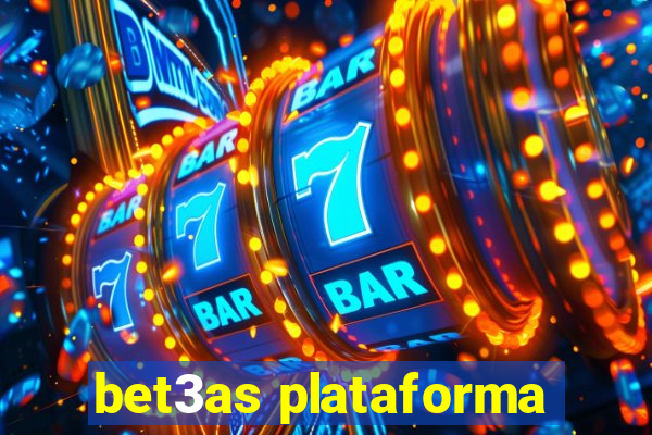 bet3as plataforma