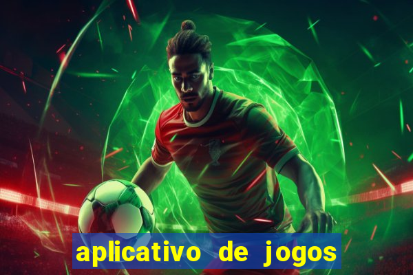 aplicativo de jogos para ganhar dinheiro no pix