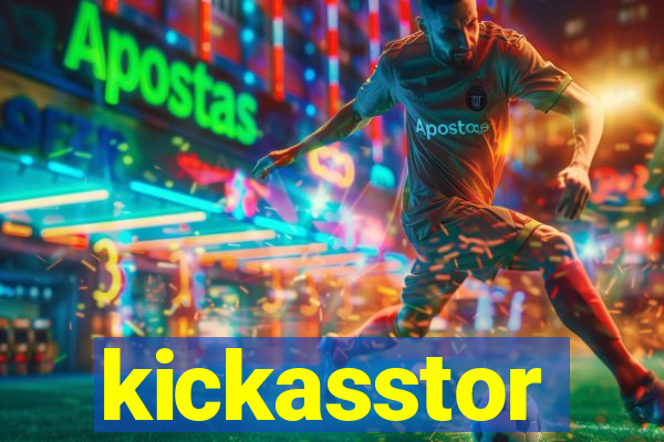 kickasstor