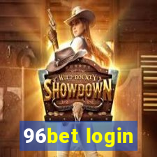 96bet login