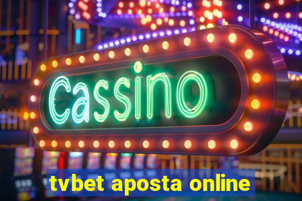 tvbet aposta online