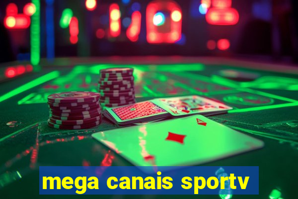 mega canais sportv