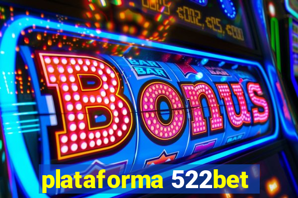 plataforma 522bet