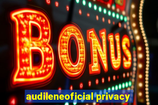 audileneoficial privacy