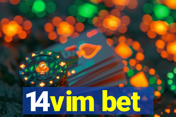 14vim bet