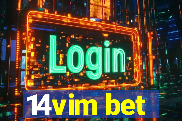 14vim bet