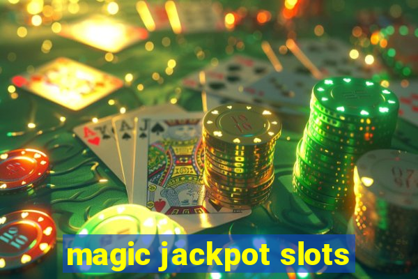 magic jackpot slots