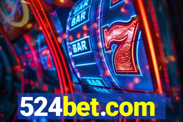 524bet.com