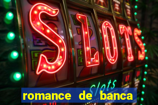 romance de banca digital 2021