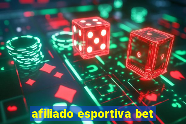 afiliado esportiva bet