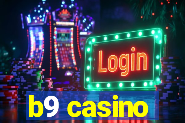 b9 casino