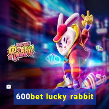 600bet lucky rabbit