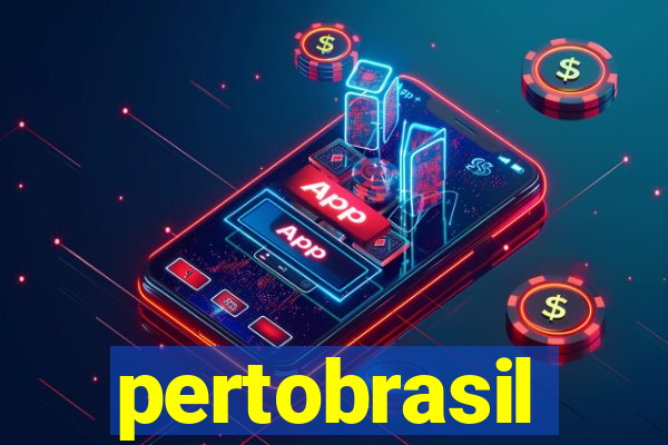 pertobrasil