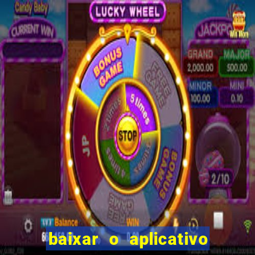 baixar o aplicativo vai de bet