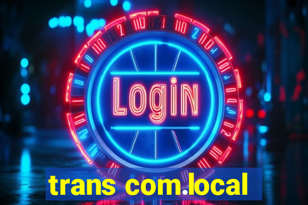 trans com.local