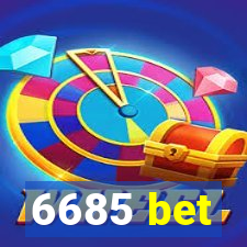 6685 bet