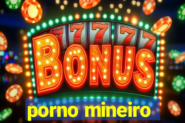 porno mineiro