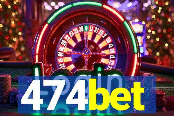 474bet