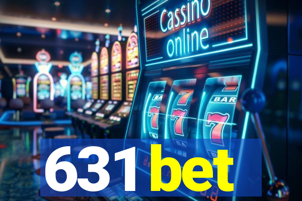 631 bet