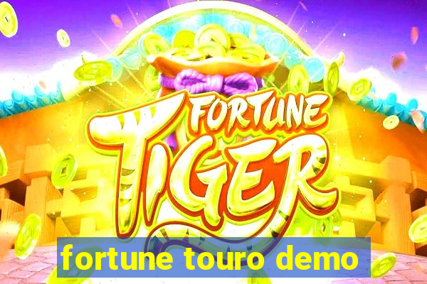 fortune touro demo