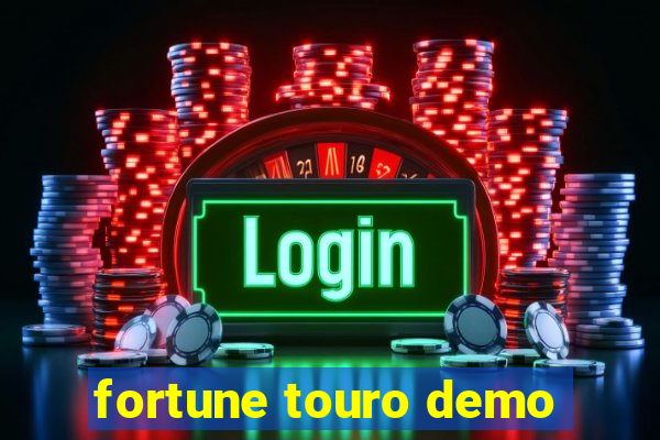 fortune touro demo