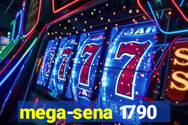 mega-sena 1790