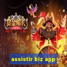 assistir biz app