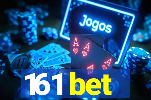 161 bet