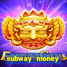 subway money deposito 1 real