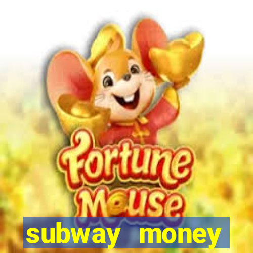 subway money deposito 1 real