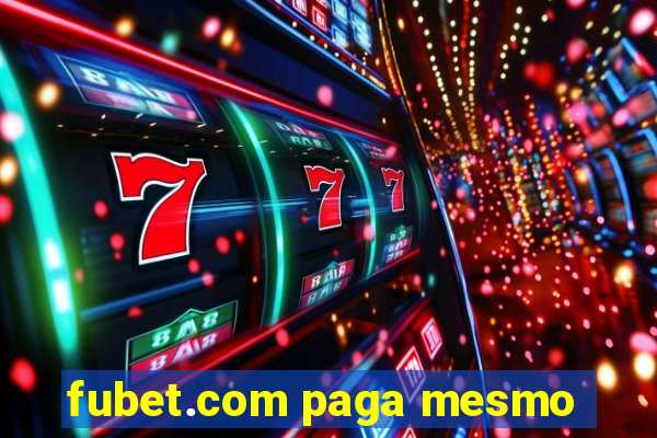 fubet.com paga mesmo