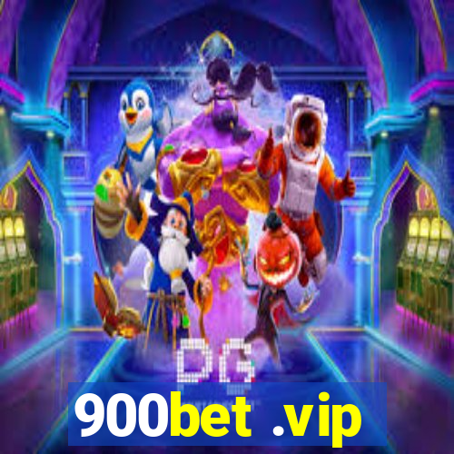 900bet .vip