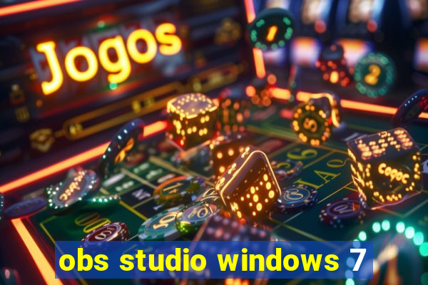 obs studio windows 7