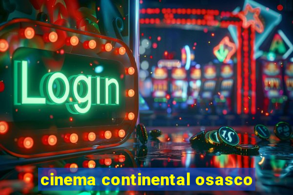 cinema continental osasco