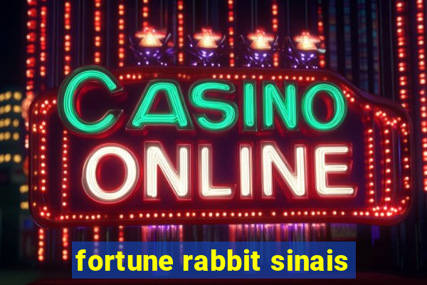 fortune rabbit sinais