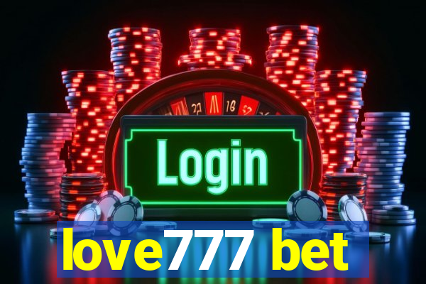 love777 bet