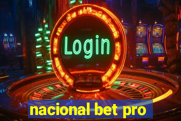 nacional bet pro