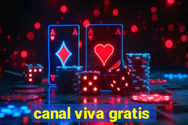 canal viva gratis