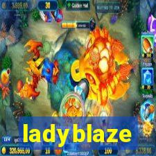 ladyblaze