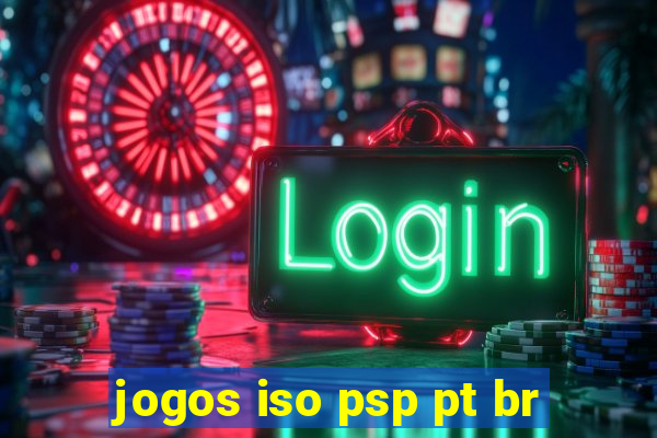 jogos iso psp pt br